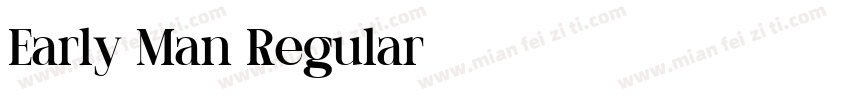 Early Man Regular字体转换